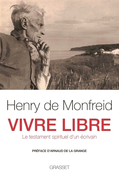 Vivre libre | Monfreid, Henry de
