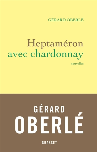 Heptaméron avec chardonnay | Oberlé, Gérard
