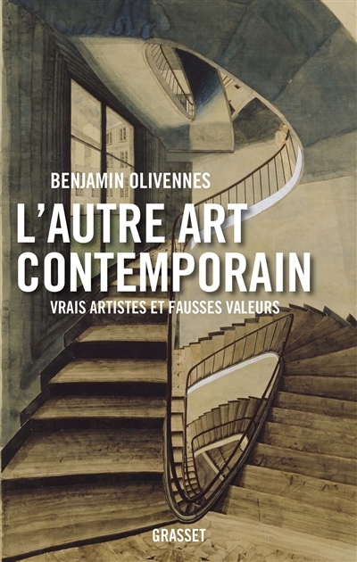 L'autre art contemporain | Olivennes, Benjamin