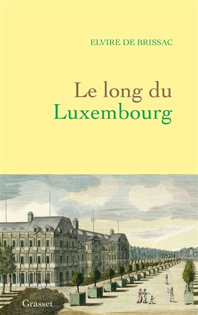 long du Luxembourg (Le) | Brissac, Elvire de