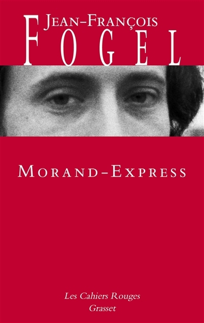Morand-Express | Fogel, Jean-François (Auteur)