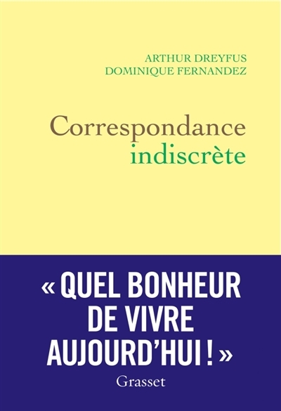 Correspondance indiscrète | Dreyfus, Arthur