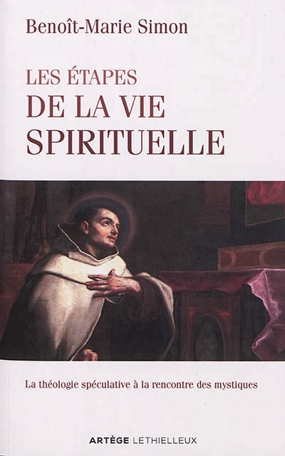 étapes de la vie spirituelle (Les) | Simon, Benoît-Marie