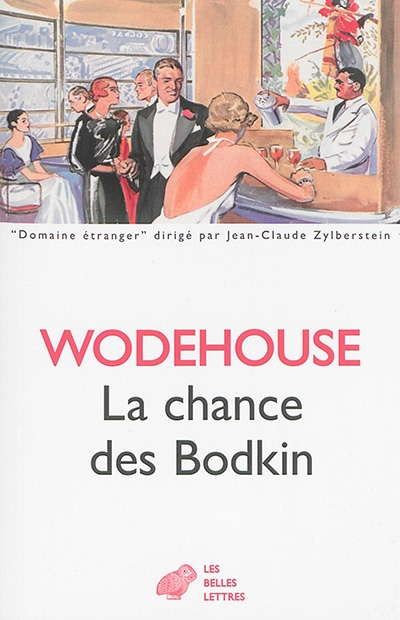 chance des Bodkin (La) | Wodehouse, Pelham Grenville