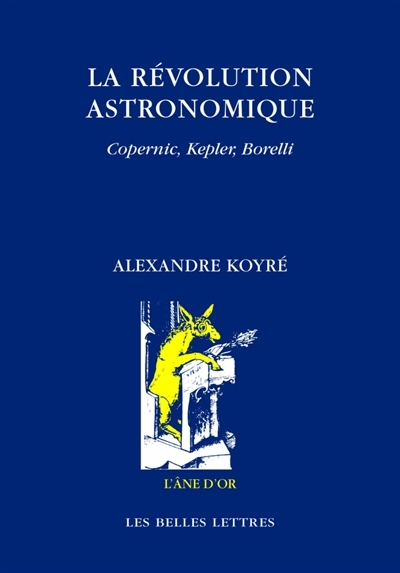 révolution astronomique (La) | Koyré, Alexandre