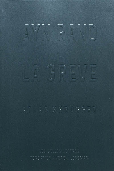 grève (La) | Rand, Ayn