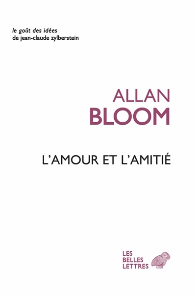 Amour et l'Amitié (L') | Bloom, Allan David
