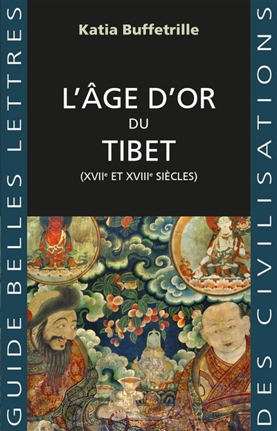 L'âge d'or du Tibet | Buffetrille, Katia