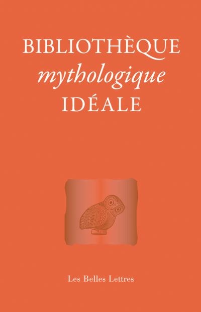 Bibliothèque mythologique idéale | 