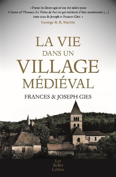 vie dans un village médiéval (La) | Gies, Frances