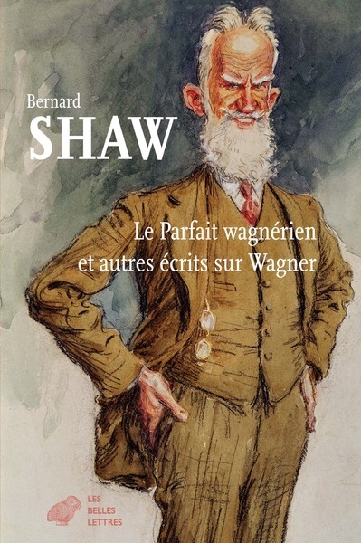 parfait wagnérien : et autres écrits sur Wagner (Le) | Shaw, Bernard