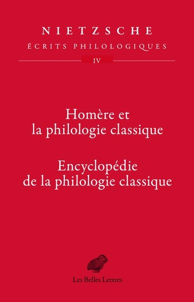 Homère et la philologie classique ; Encyclopédie de la philologie classique | Nietzsche, Friedrich