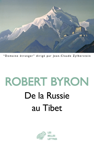 De la Russie au Tibet | Byron, Robert