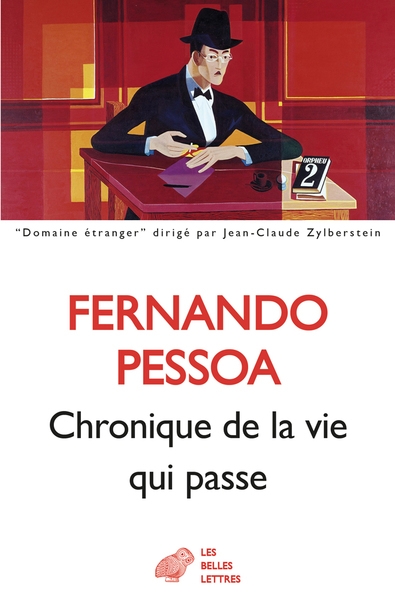 Proses publiées du vivant de l'auteur T.01 - Chronique de la vie qui passe : 1912-1922 | Pessoa, Fernando