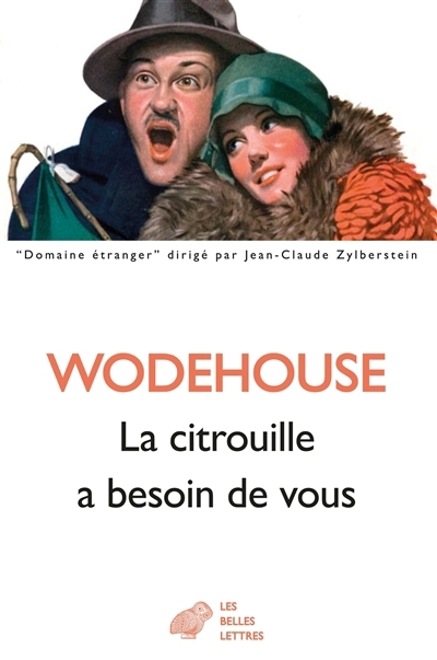 citrouille a besoin de vous (La) | Wodehouse, Pelham Grenville (Auteur)