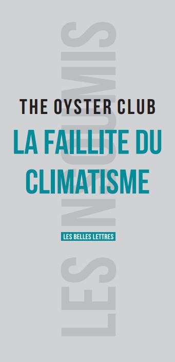 faillite du climatisme (La) | The Oyster Club