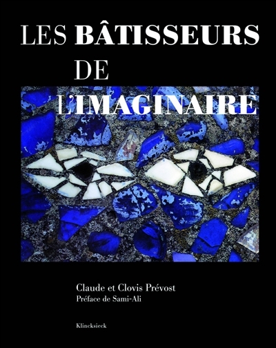 bâtisseurs de l'imaginaire (Les) | Lenfant Prévost, Claude