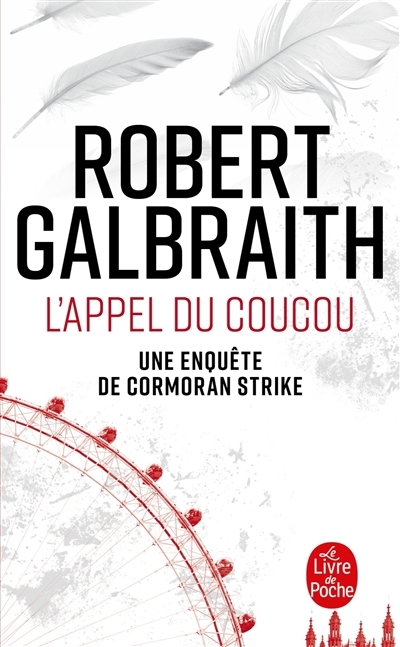 Une enquête de Cormoran Strike T.01 - L'appel du coucou | Galbraith, Robert