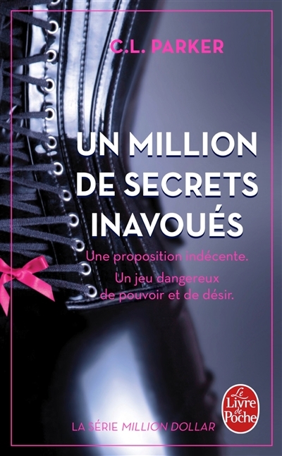 Million dollar T.01 - Un million de secrets inavoués | Parker, C.L.
