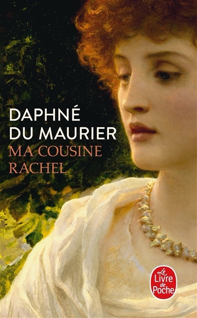 Ma cousine Rachel | Du Maurier, Daphne