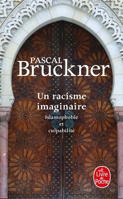 Un racisme imaginaire | Bruckner, Pascal