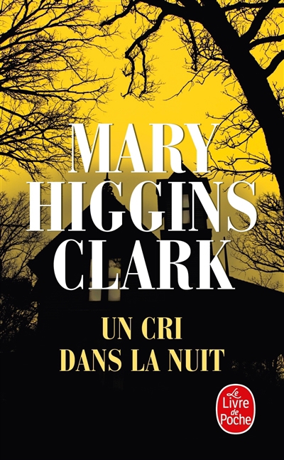 Un cri dans la nuit | Clark, Mary Higgins