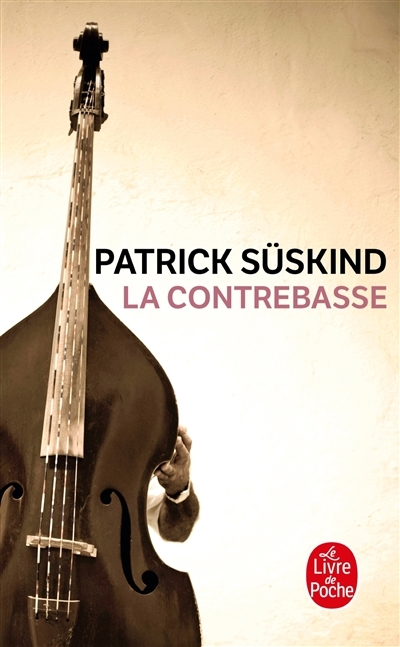 contrebasse (La) | Süskind, Patrick