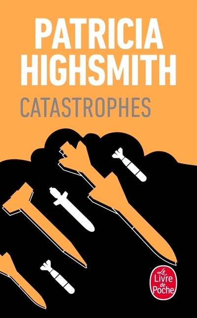 Catastrophes | Highsmith, Patricia