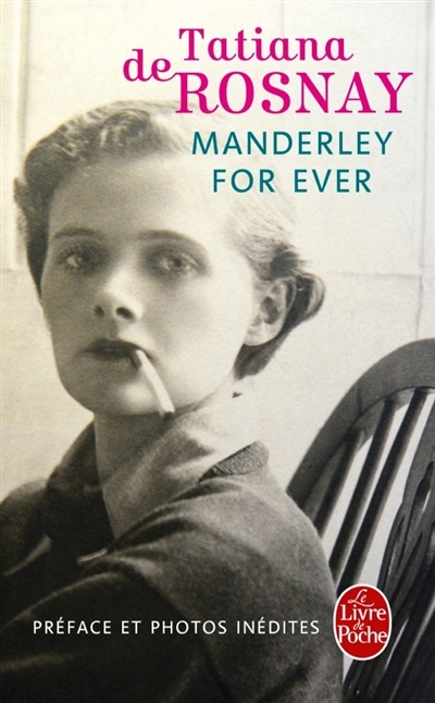 Manderley for ever | Rosnay, Tatiana de