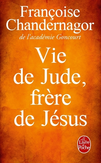 Vie de Jude, frère de Jésus | Chandernagor, Françoise