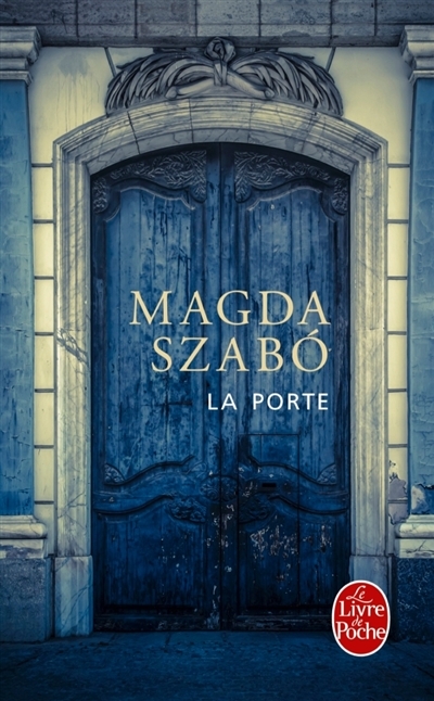 Porte (La) | Szabó, Magda