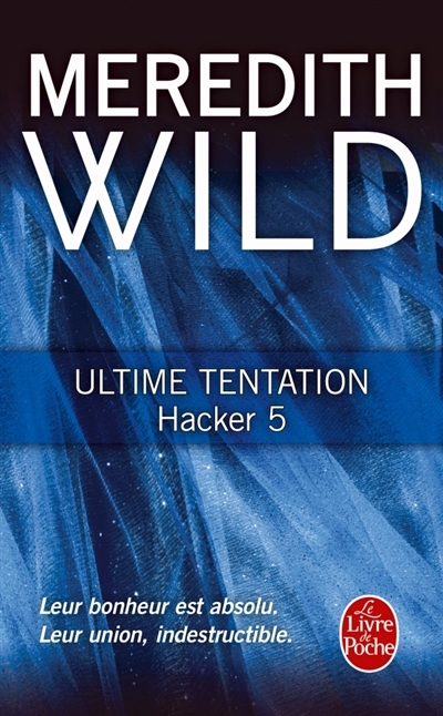 Hacker T.05 - Ultime tentation | Wild, Meredith