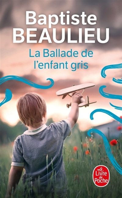 ballade de l'enfant-gris (La) | Beaulieu, Baptiste