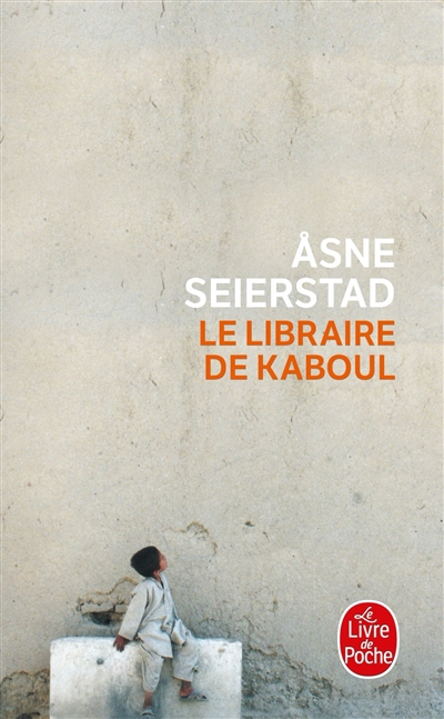 libraire de Kaboul : récit (Le) | Seierstad, Asne