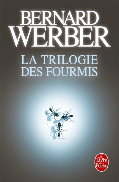 Trilogie des Fourmis (La) | Werber, Bernard