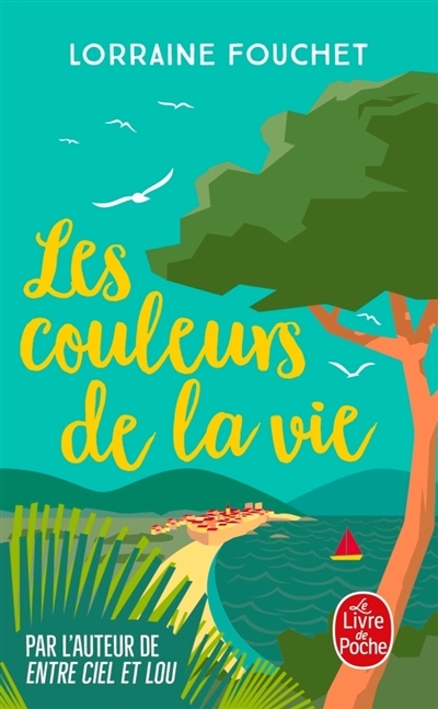 couleurs de la vie (Les) | Fouchet, Lorraine