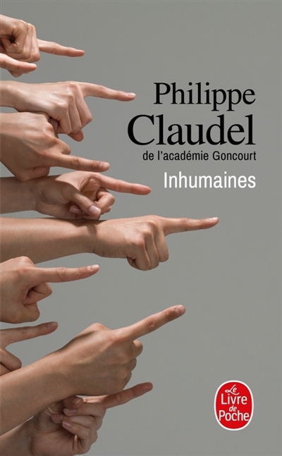 Inhumaines | Claudel, Philippe
