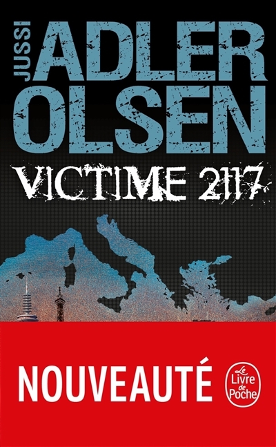 Les enquêtes du département V T.08 - Victime 2117 | Adler-Olsen, Jussi