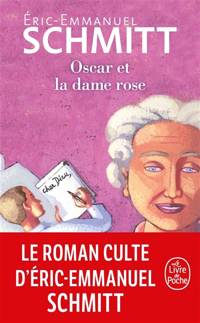 Oscar et la dame rose | Schmitt, Eric-Emmanuel