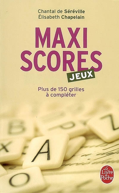 Maxi scores jeux | Séréville, Chantal de