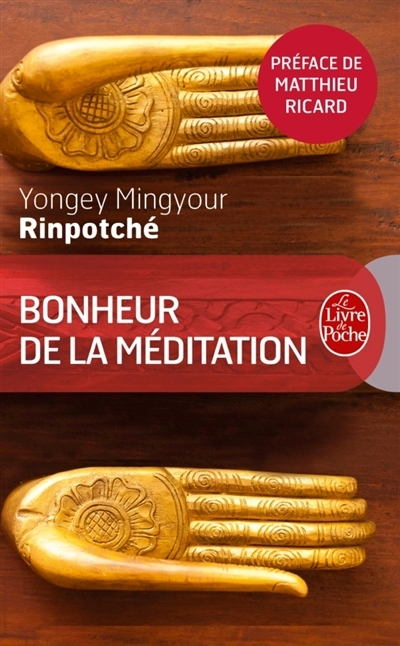 Bonheur de la méditation | Yongey Mingyur