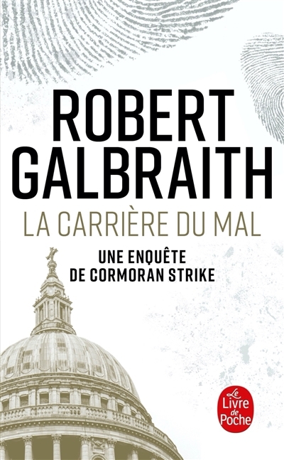 Une enquête de Cormoran Strike T.03 - La carrière du mal | Galbraith, Robert