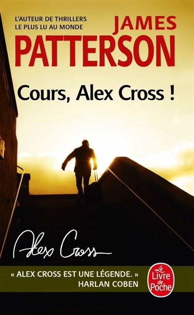 Cours, Alex Cross ! | Patterson, James