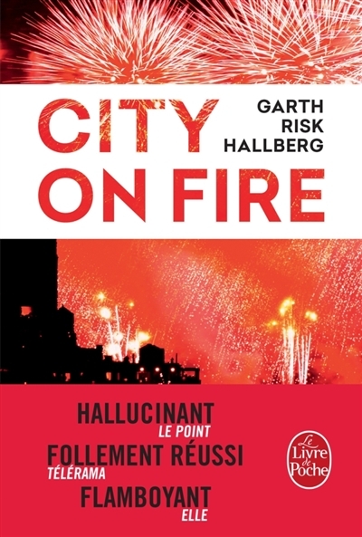 City on fire | Hallberg, Garth Risk