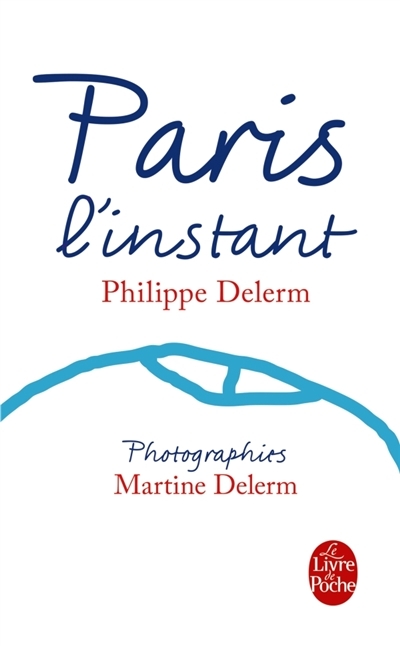 Paris, l'instant | Delerm, Philippe