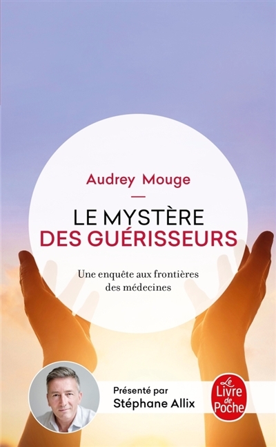 mystère des guérisseurs (Le) | Mouge, Audrey