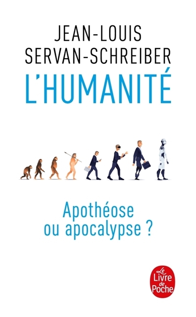 L'humanité | Servan-Schreiber, Jean-Louis
