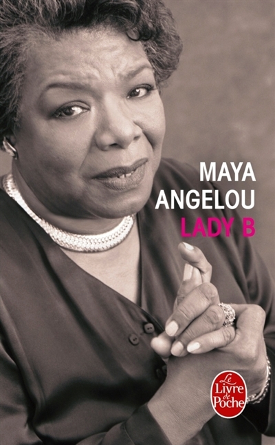 Lady B | Angelou, Maya