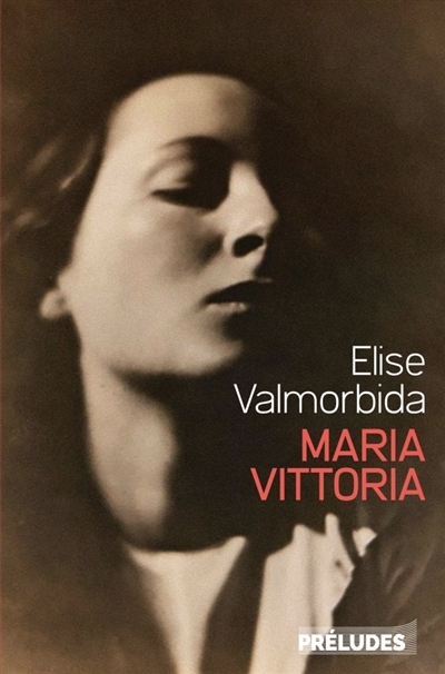 Maria Vittoria | Valmorbida, Elise