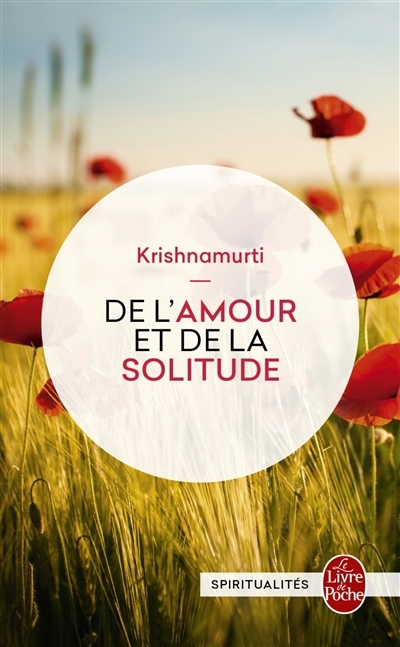 De l'Amour et de la Solitude | Krishnamurti, Jiddu